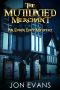 [The Edrin Loft Mysteries 01] • The Mutilated Merchant